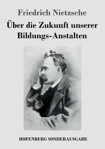 Cover image for UEber die Zukunft unserer Bildungs-Anstalten