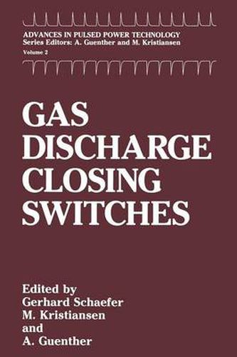 Cover image for Gas Discharge Closing Switches