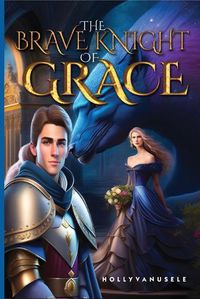 Cover image for The Brave Knight of Grace