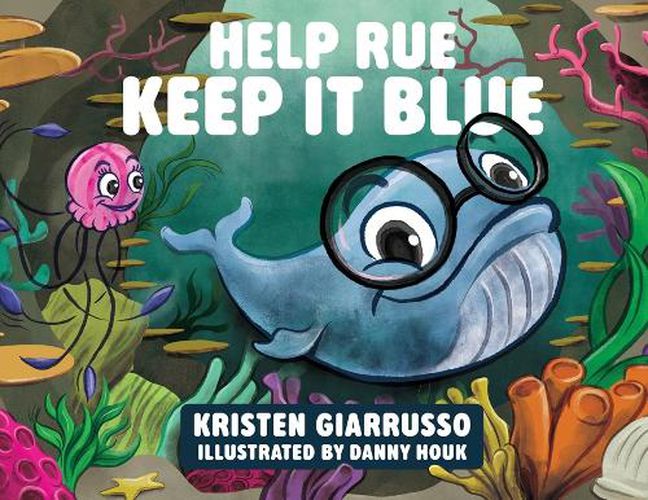 Cover image for Help Rue Keep it Blue