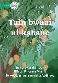 Cover image for Seasons for Everything - Tain bwaai ni kabane (Te Kiribati)