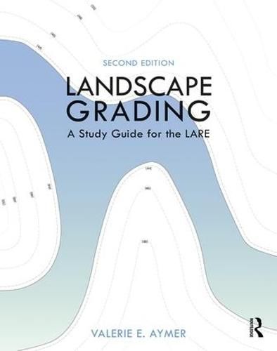 Cover image for Landscape Grading: A Study Guide for the LARE