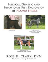 Cover image for Medical, Genetic and Behavioral Risk Factors of the Hound Breeds