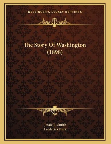 Cover image for The Story of Washington (1898)