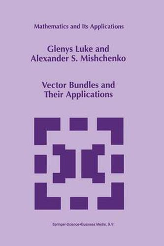 Vector Bundles and Their Applications