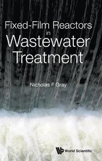 Cover image for Fixed-film Reactors In Wastewater Treatment