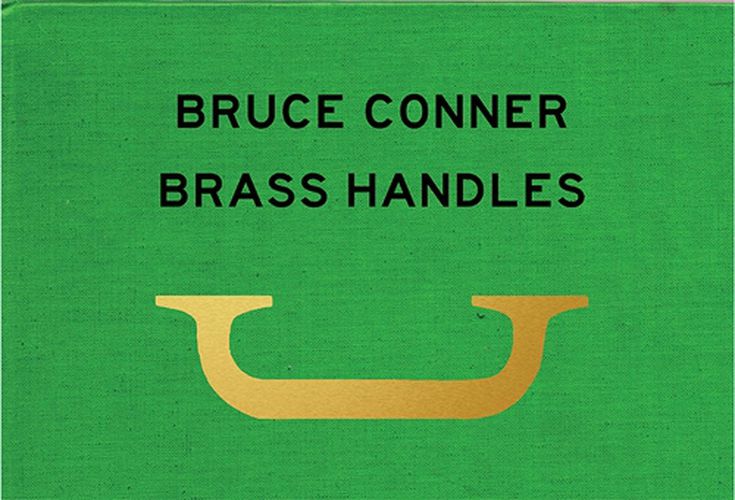 Bruce Conner - Brass Handles