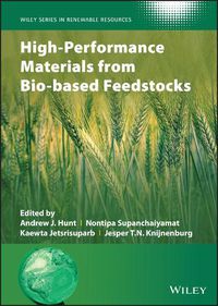 Cover image for High-Performance Materials from Bio-based Feedstocks