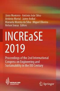 Cover image for INCREaSE 2019: Proceedings of the 2nd International Congress on Engineering and Sustainability in the XXI Century