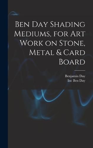 Cover image for Ben Day Shading Mediums, for art Work on Stone, Metal & Card Board