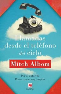 Cover image for Llamadas Desde El Telefono del Cielo