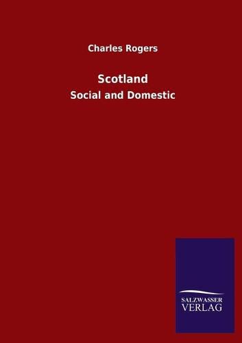 Cover image for Scotland: Social and Domestic