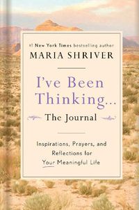 Cover image for I've Been Thinking: A Journal: Reflections, Prayers, and Meditations for a Meaningful Life