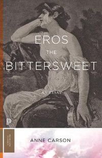 Cover image for Eros the Bittersweet: An Essay