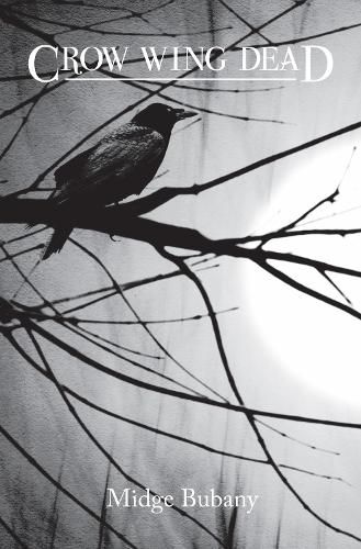 Cover image for Crow Wing Dead