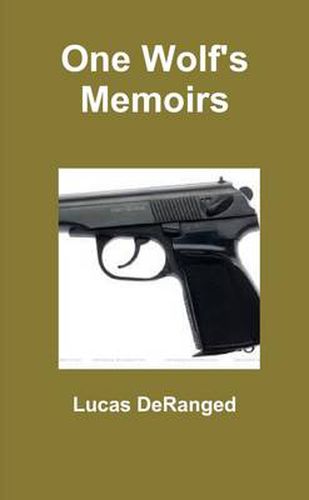 Cover image for One Wolf's Memoirs