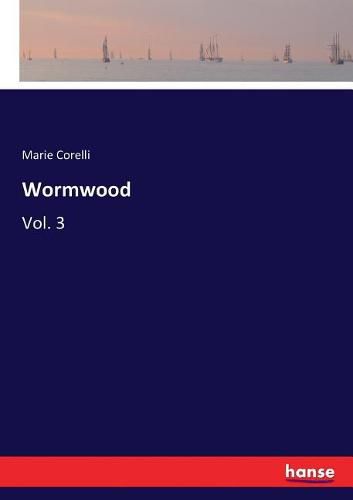 Cover image for Wormwood: Vol. 3