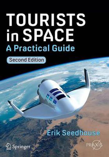 Cover image for Tourists in Space: A Practical Guide