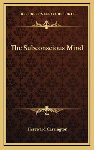 Cover image for The Subconscious Mind