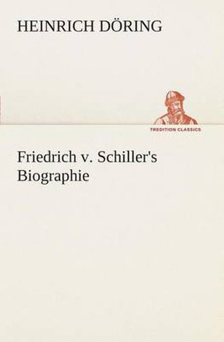 Cover image for Friedrich v. Schiller's Biographie