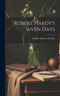 Cover image for Robert Hardy's Seven Days