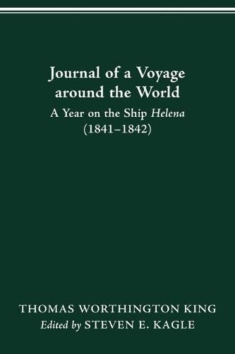 Cover image for Journal of a Voyage Around the World: A Year on the Ship Helena (1841-1842)