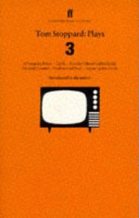 Cover image for Tom Stoppard Plays 3: Separate Peace; Teeth; Another Moon Called Earth; Neutral Ground; Professional Foul; Squaring the Circle.