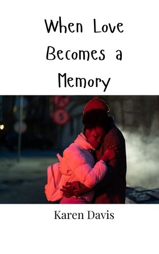 Cover image for When Love Becomes a Memory