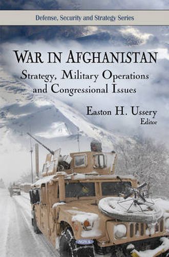 Cover image for War in Afghanistan: Strategy, Military Operations & Congressional Issues