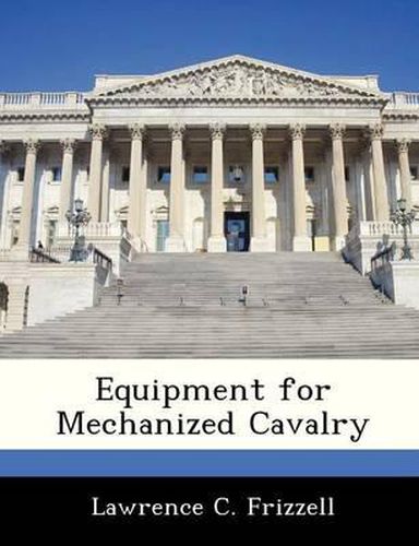 Cover image for Equipment for Mechanized Cavalry