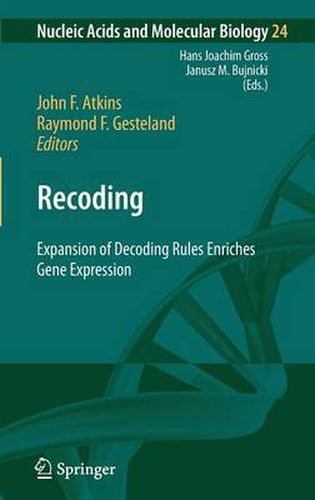 Cover image for Recoding: Expansion of Decoding Rules Enriches Gene Expression