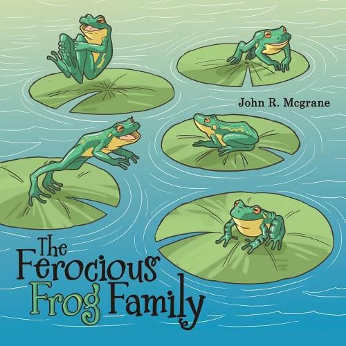 Cover image for The Ferocious Frog Family