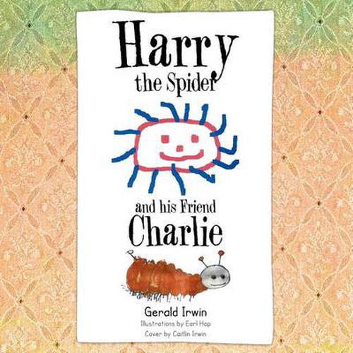 Cover image for Harry the Spider and His Friend Charlie