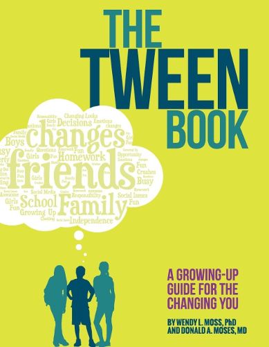 Cover image for The Tween Book: A Growing-Up Guide for the Changing You