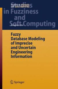 Cover image for Fuzzy Database Modeling of Imprecise and Uncertain Engineering Information