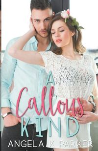 Cover image for A Callous Kind