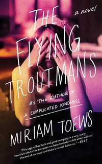Cover image for The Flying Troutmans: A Novel