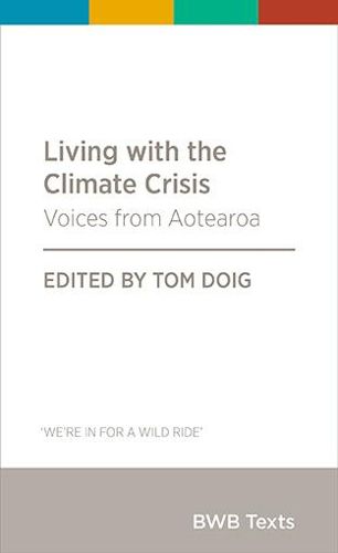 Cover image for Living with the Climate Crisis: Voices from Aotearoa