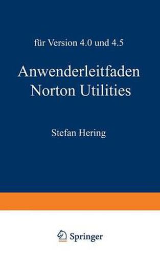 Cover image for Anwenderleitfaden Norton Utilities: Fur Version 4.0 Und 4.5