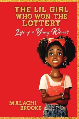 Cover image for The Lil Girl Who Won the Lottery