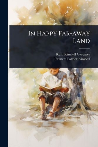 Cover image for In Happy Far-away Land
