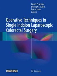 Cover image for Operative Techniques in Single Incision Laparoscopic Colorectal Surgery