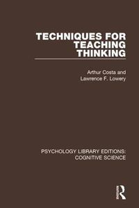 Cover image for Techniques for Teaching Thinking