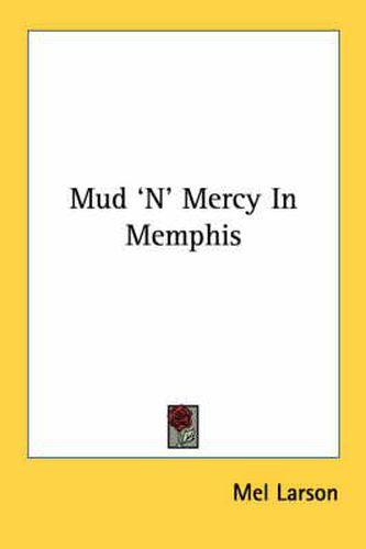 Cover image for Mud 'n' Mercy in Memphis