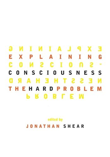 Explaining Consciousness: The Hard Problem