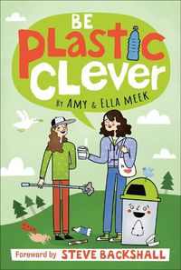 Cover image for Be Plastic Clever