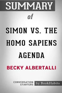 Cover image for Summary of Simon vs. the Homo Sapiens Agenda by Becky Albertalli: Conversation Starters