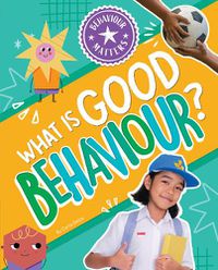 Cover image for What is Good Behaviour