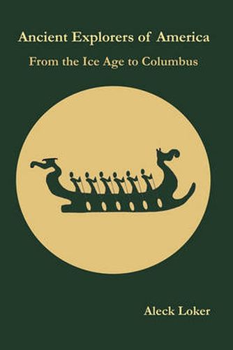 Cover image for Ancient Explorers of America: From the Ice Age to Columbus