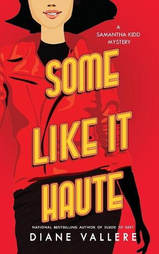 Cover image for Some Like It Haute: A Samantha Kidd Mystery